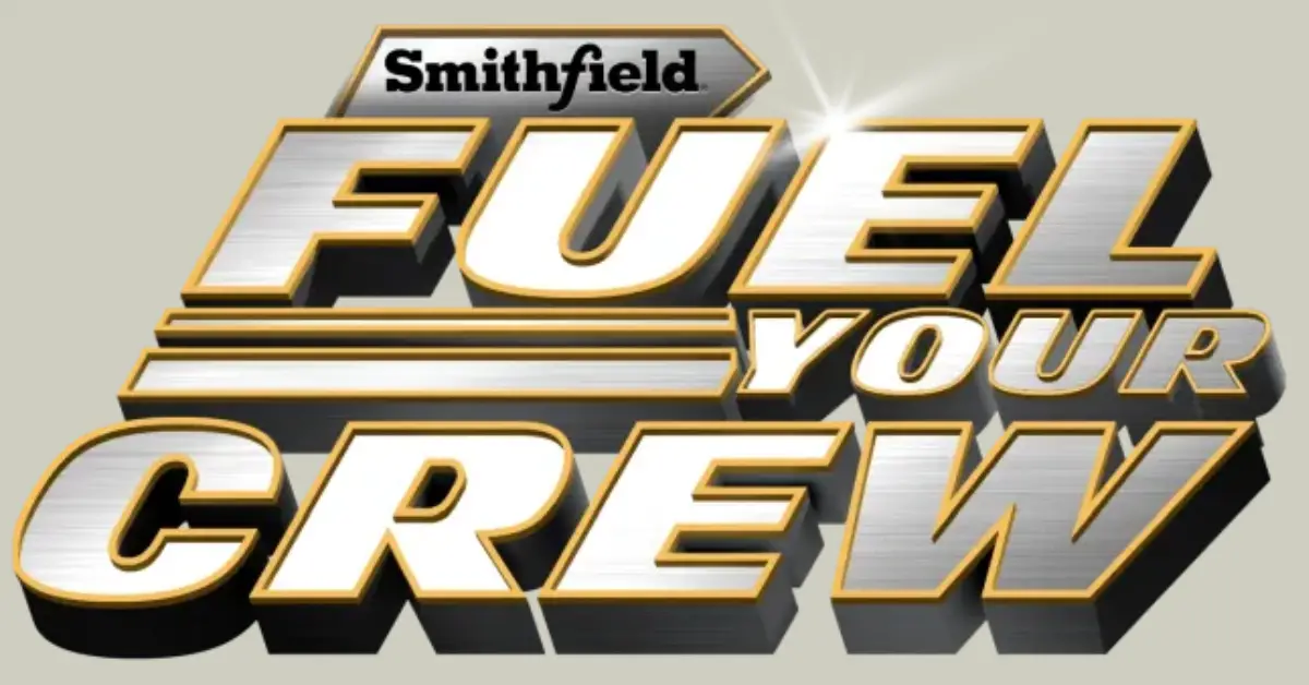 The Smithfield Fuel Your Crew Sweepstakes